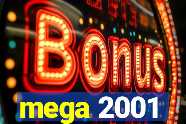 mega 2001