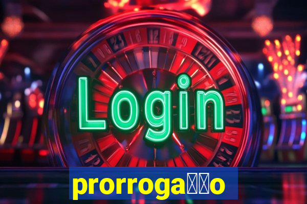 prorroga莽茫o conta na aposta