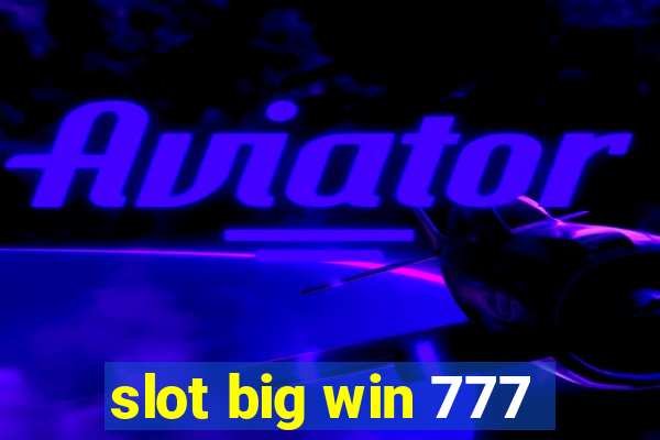 slot big win 777