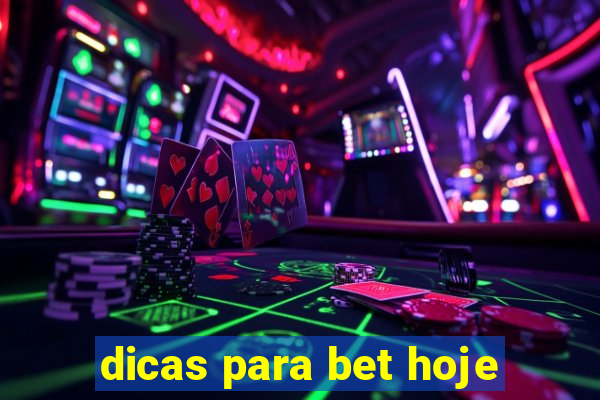 dicas para bet hoje