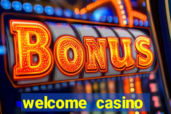 welcome casino bonus no deposit