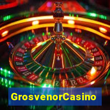 GrosvenorCasino