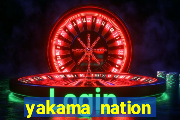 yakama nation legends casino