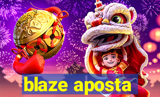 blaze aposta