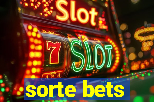 sorte bets