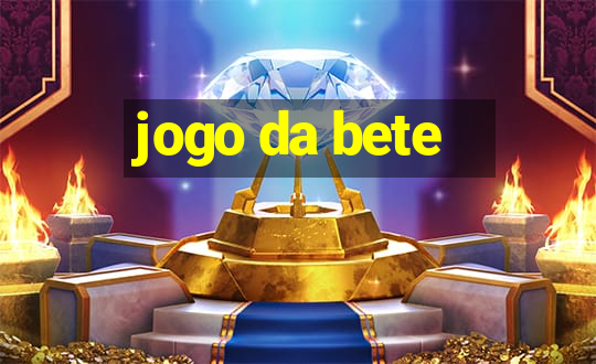 jogo da bete