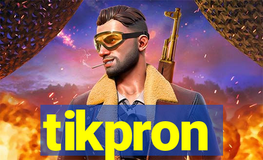 tikpron