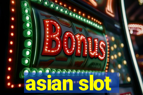 asian slot