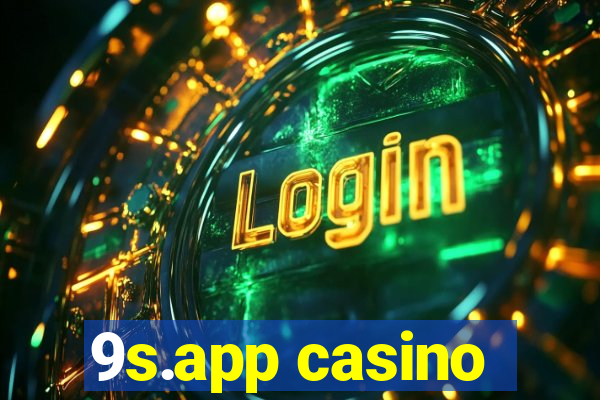 9s.app casino