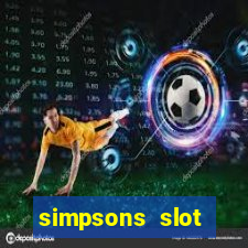 simpsons slot machine locations