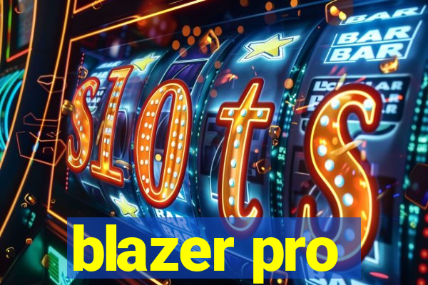 blazer pro