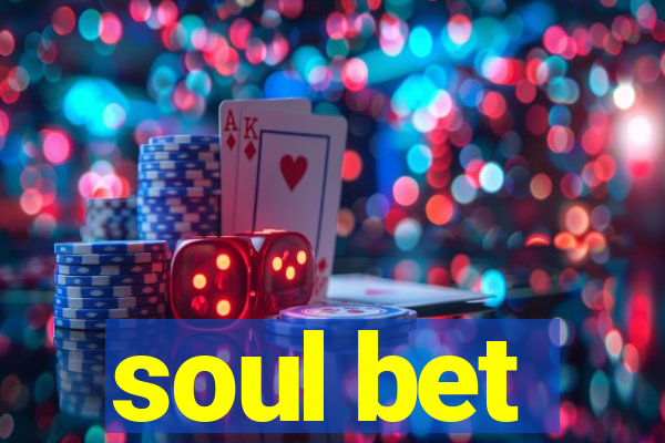 soul bet