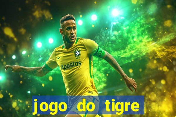 jogo do tigre ganhar bonus