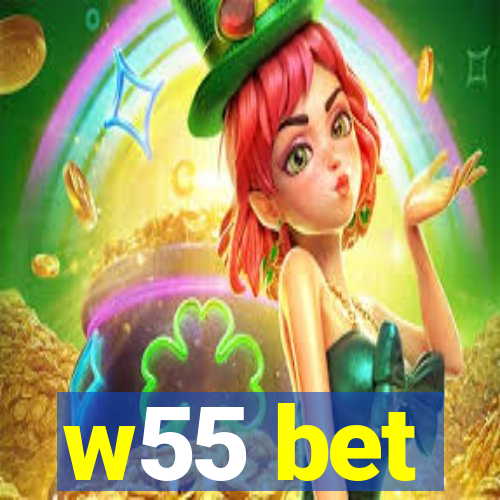 w55 bet