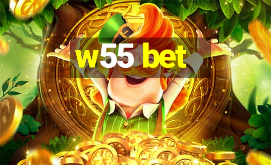 w55 bet