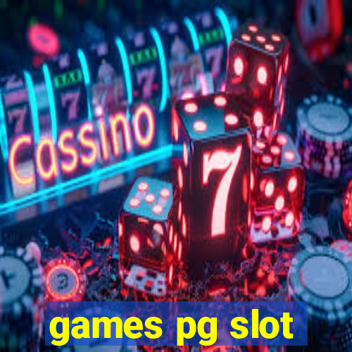 games pg slot