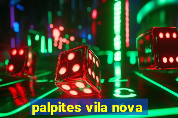 palpites vila nova