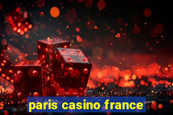 paris casino france