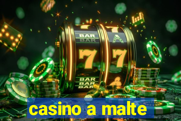 casino a malte