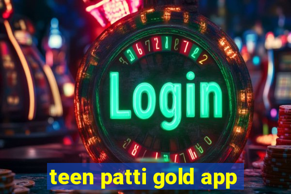 teen patti gold app