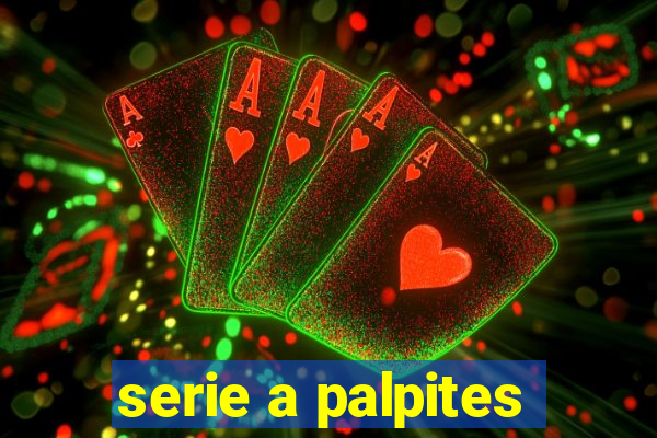 serie a palpites