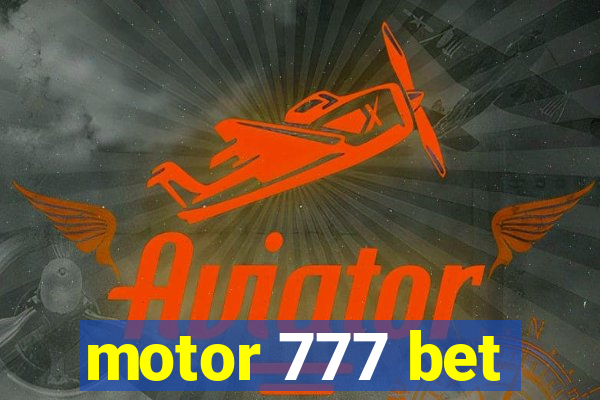 motor 777 bet