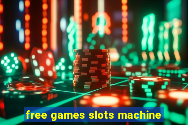 free games slots machine