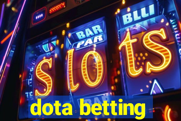 dota betting