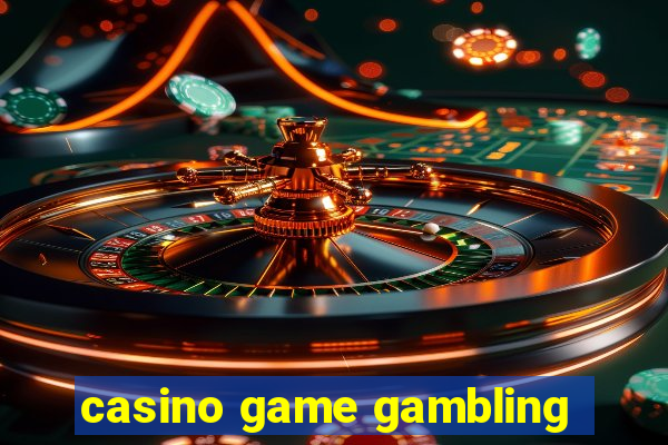 casino game gambling