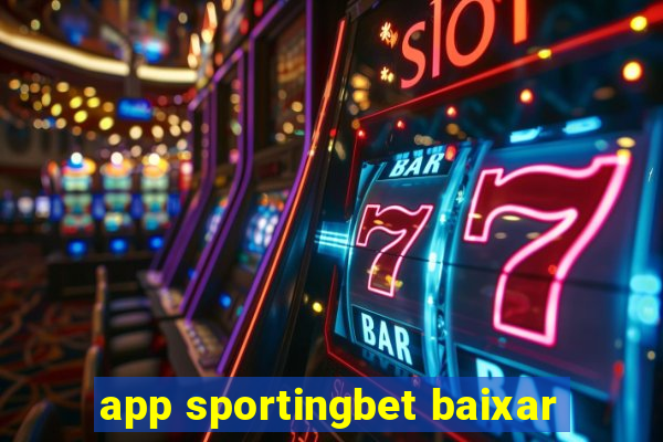 app sportingbet baixar