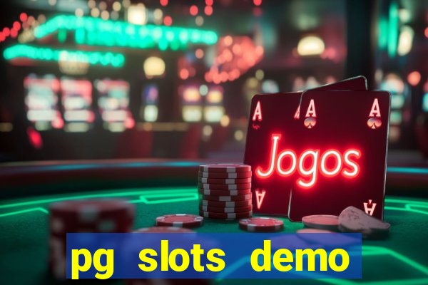 pg slots demo fortune tiger