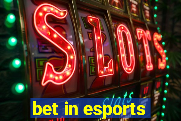 bet in esports