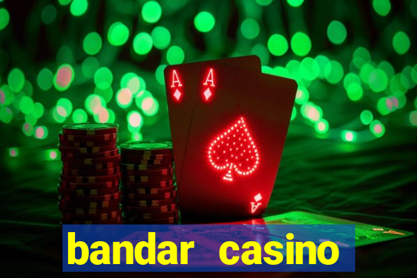 bandar casino baccarat online