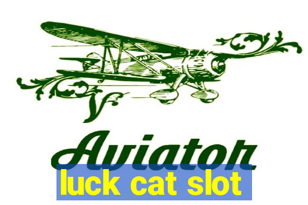 luck cat slot