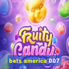 bets america 007