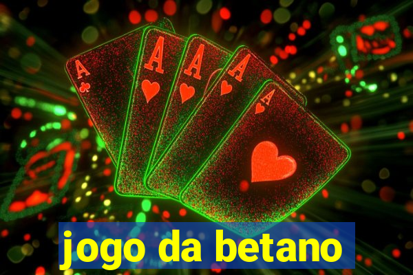 jogo da betano