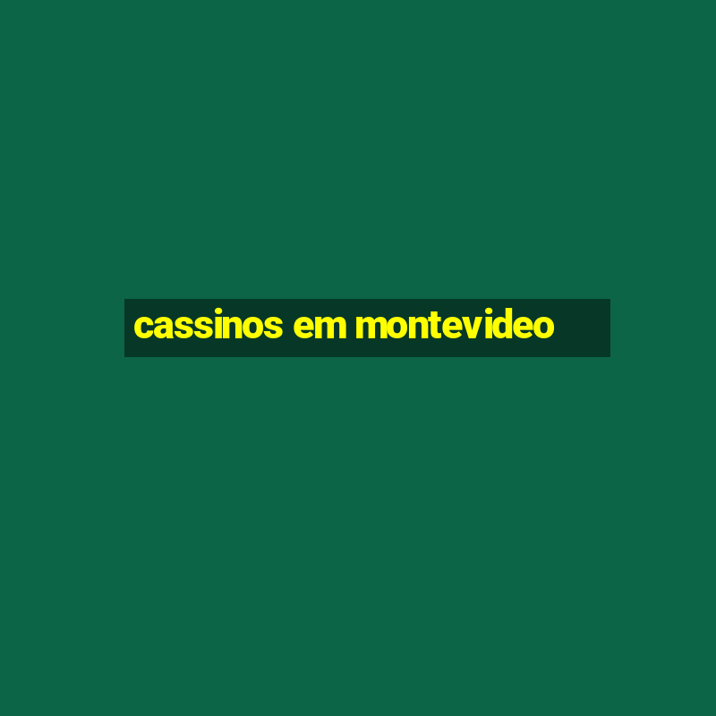 cassinos em montevideo