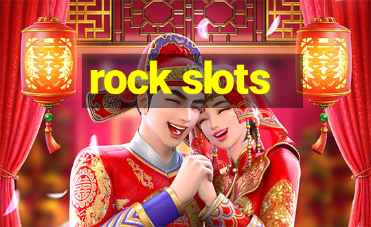 rock slots