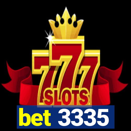 bet 3335