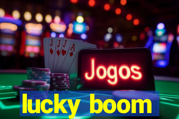 lucky boom