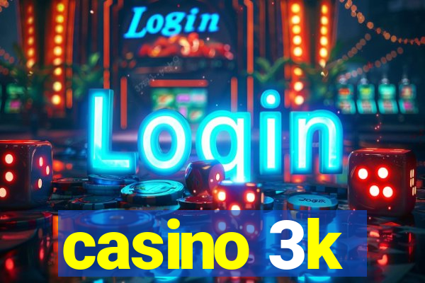 casino 3k