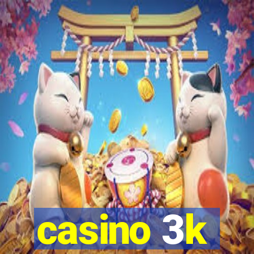 casino 3k