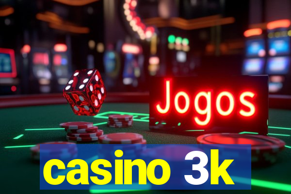 casino 3k