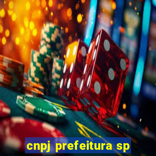 cnpj prefeitura sp