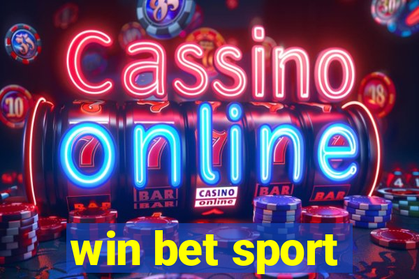 win bet sport