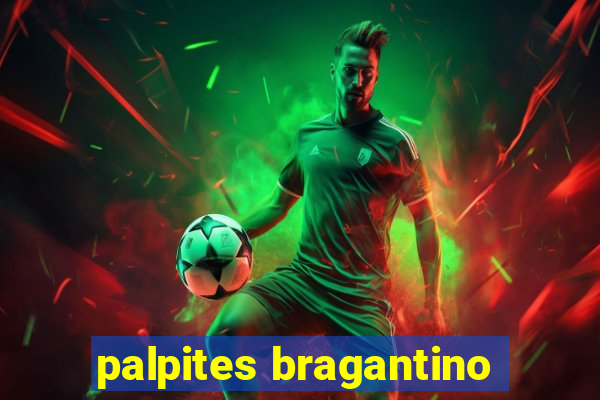 palpites bragantino