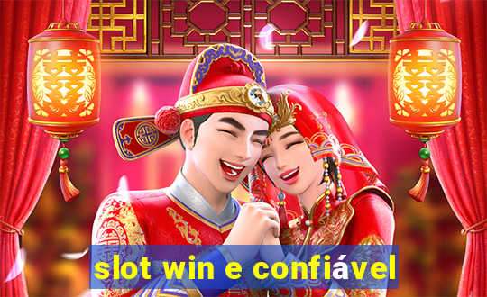 slot win e confiável