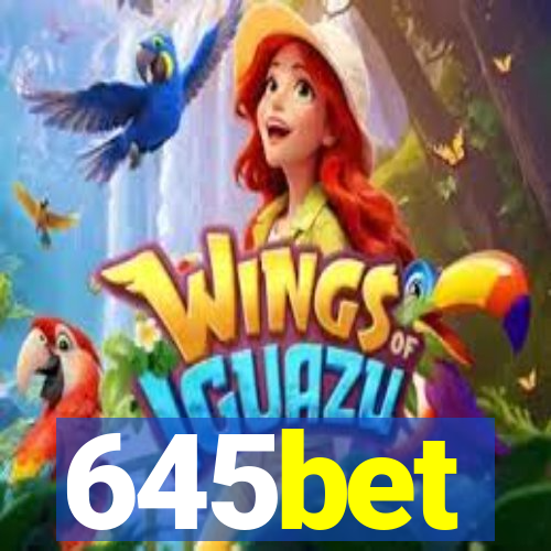 645bet