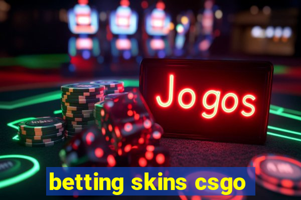 betting skins csgo