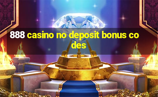 888 casino no deposit bonus codes